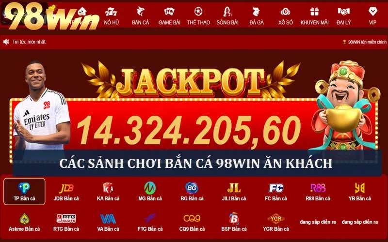 Các nhà phát hành khủng kết hợp cùng bắn cá 98WIN
