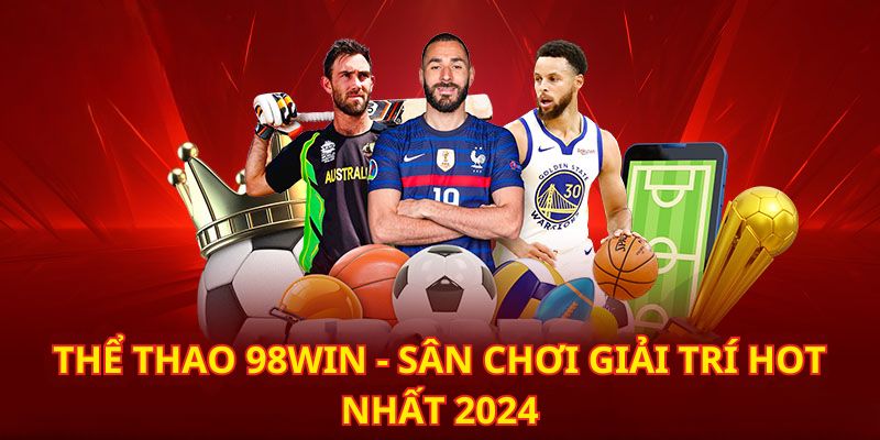 Giới thiệu sảnh game thể thao 98WIN