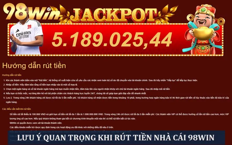 Lưu ý quan trọng khi rút tiền 98WIN