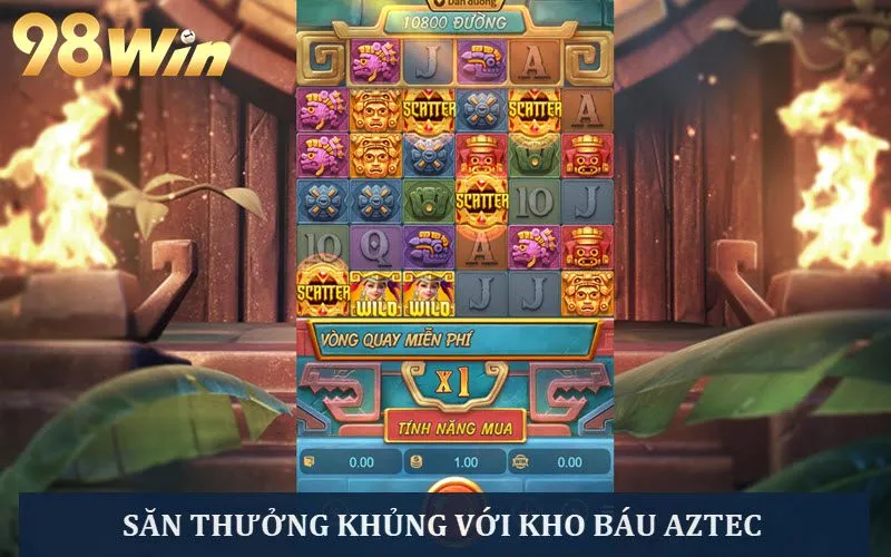 Săn thưởng kho báu Aztec tại nổ hũ 98WIN